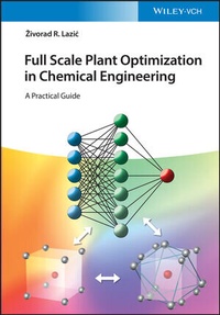 Abbildung von: Full Scale Plant Optimization in Chemical Engineering - Wiley-VCH