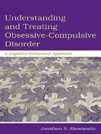 Enlarge image Cover: Understanding and Treating Obsessive-Compulsive Disorder - Routledge