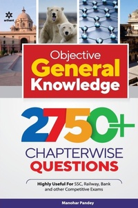 Enlarge image Cover: Objective General Knowledge 2750+ Chapterwise Questions - Arihant Publication India Limited