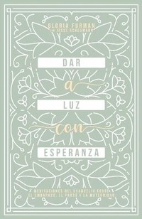 Enlarge image Cover: Dar a Luz con Esperanza - Monte Alto Editorial