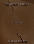 Cover: Cracked Tableau (Knights Five, #1) - T. M. Kuefler