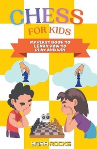 Enlarge image Cover: Chess for Kids - Rocks Editorial