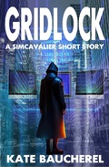 Cover: Gridlock (SimCavalier Origins, #1) - Kate Baucherel