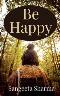 Enlarge image Cover: Be Happy - Notion Press