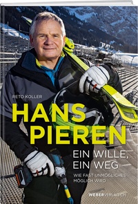 Abbildung von: Hans Pieren - Ein Wille, ein Weg - Weber Verlag AG