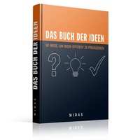 Abbildung von: Das Buch der Ideen - Midas Management