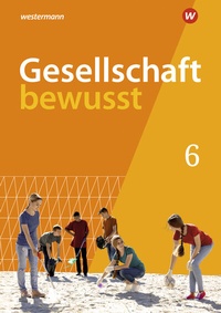 Abbildung von: Gesellschaft bewusst - Ausgabe 2022 für Mecklenburg-Vorpommern - Westermann Schulbuchverlag
