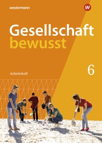 Abbildung von: Gesellschaft bewusst - Ausgabe 2022 für Mecklenburg-Vorpommern - Westermann Schulbuchverlag