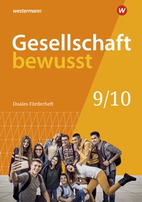 Abbildung von: Gesellschaft bewusst - Ausgabe 2020 für Niedersachsen - Westermann Schulbuchverlag