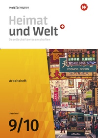 Abbildung von: Heimat und Welt Gesellschaftswissenschaften - Ausgabe 2021 für das Saarland - Westermann Schulbuchverlag