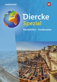 Abbildung von: Diercke Spezial - Ausgabe 2022 für die Sekundarstufe II - Westermann Schulbuchverlag
