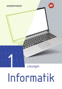 Abbildung von: Informatik - Lehrwerk für die gymnasiale Oberstufe Ausgabe 2021 - Westermann Schulbuchverlag