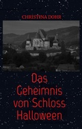 Cover: Das Geheimnis von Schloss Halloween - tredition