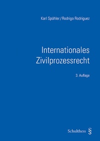 Abbildung von: Internationales Zivilprozessrecht (PrintPlu§) - Schulthess Juristische Medien