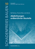 Cover: Abdichtungen erdber&uuml;hrter Bauteile - Fraunhofer IRB Verlag