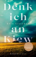 Cover: Denk ich an Kiew - L&uuml;bbe