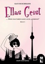 Cover: Ellas Geist - Frieling & Huffmann