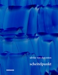 Cover: Ulrike von der Osten. Scheitelpunkt - Wienand