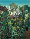 Cover: Max Ernst und die Natur als Erfindung - Wienand