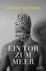 Cover: Ein Tor zum Meer - Albino Verlag, Salzgeber Buchverlage GmbH