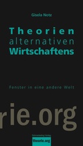 Cover: Theorien alternativen Wirtschaftens - Schmetterling Stuttgart
