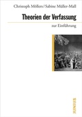 Cover: Theorien der Verfassung zur Einf&uuml;hrung - Junius