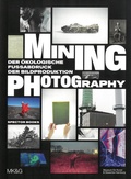 Cover: Mining Photography - Spector Books