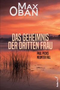 Abbildung von: Das Geheimnis der dritten Frau - Verlag Federfrei