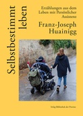 Cover: Selbstbestimmt leben - Bibliothek der Provinz