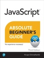 Cover: Javascript Absolute Beginner's Guide, Third Edition - Addison Wesley