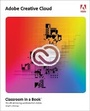 Cover: Adobe Creative Cloud Classroom in a Book - Addison Wesley