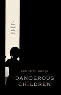 Cover: Dangerous Children - University of Chicago Press