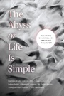 Cover: Abyss or Life Is Simple - University of Chicago Press