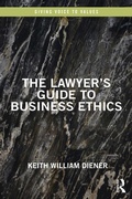 Cover: The Lawyer's Guide to Business Ethics - Routledge