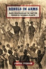 Cover: Rebels in Arms - University of Georgia Press