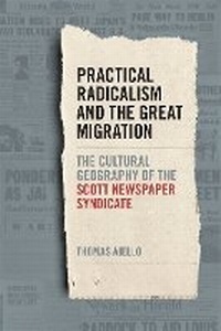 Abbildung von: Practical Radicalism and the Great Migration - University of Georgia Press