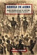Cover: Rebels in Arms - University of Georgia Press