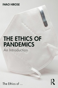 Enlarge image Cover: The Ethics of Pandemics - Routledge