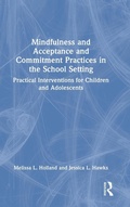 Bild: Mindfulness and Acceptance and Commitment Practices in the School Setting - Routledge