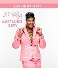Abbildung von: 28 Ways to Make it a Choice to Have Great Style (On Any Budget) - VMH Publishing