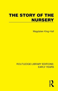 Bild: The Story of the Nursery - Routledge