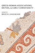 Cover: Greco-Roman Associations, Deities, and Early Christianity - Baylor University Press