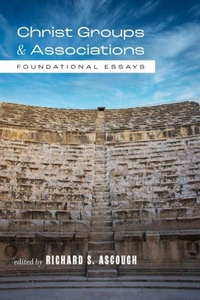 Enlarge image Cover: Christ Groups and Associations - Baylor University Press