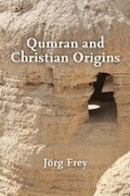 Cover: Qumran and Christian Origins - Baylor University Press