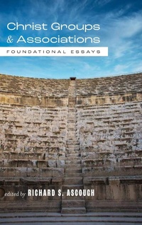Enlarge image Cover: Christ Groups and Associations - Baylor University Press