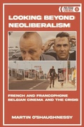 Cover: Looking Beyond Neoliberalism - Edinburgh University Press