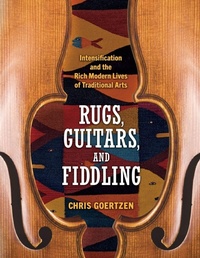 Enlarge image Cover: Rugs, Guitars, and Fiddling - University Press of Mississippi