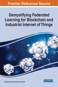 Abbildung von: Demystifying Federated Learning for Blockchain and Industrial Internet of Things - IGI Global