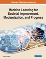 Cover: Machine Learning for Societal Improvement, Modernization, and Progress - Engineering Science Reference