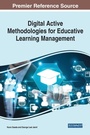 Cover: Digital Active Methodologies for Educative Learning Management - IGI Global